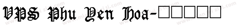 VPS Phu Yen Hoa字体转换